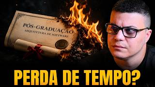 A Verdade Sobre Fazer Uma PÓS-GRADUAÇÃO em Arquitetura de Software!