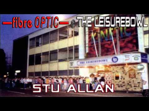 Stu Allan - Fibre Optic @ The Leisurebowl - 4.3.94