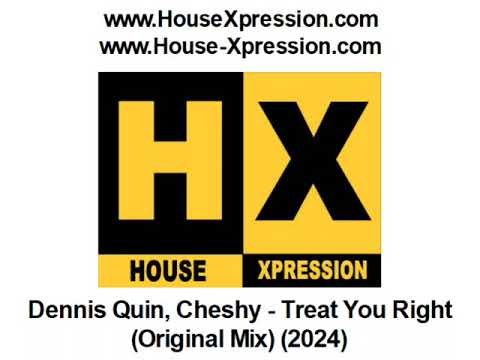 Dennis Quin, Cheshy - Treat You Right (Original Mix) (2024)