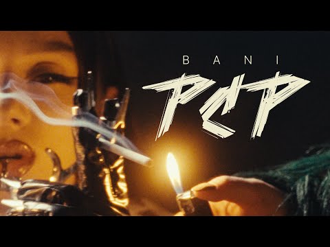 BANI - PCP (Official Video)