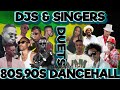 80S 90S DANCEHALL BEST OF DJS SINGERS DUETS TERROR NADINE SPRAGGA WAYNE WONDER BUJU SANCHEZ GHOST