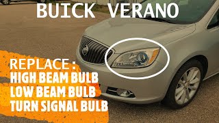 Buick Verano - Replace / Change High Beam, Low Beam and Turn Signal Light Bulb (2012-2017)