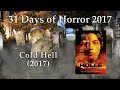 Cold Hell 2017 31 Days Of Horror 2017 Movie 26