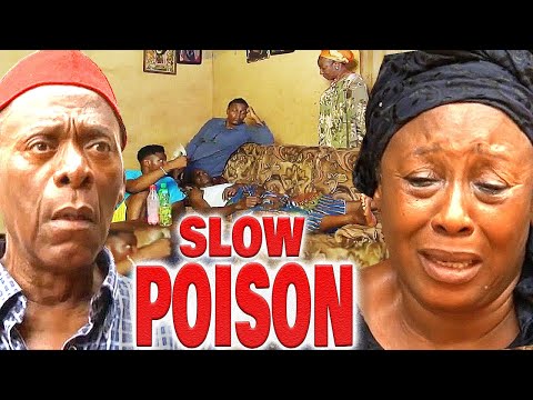 SLOW POISON - Village Runs (PATIENCE OZOKWOR, ZULU ADIGWE, QUEEN NWOKOYE) NOLLYWOOD FULL MOVIES