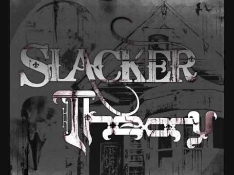 Slacker Theory - Wasted