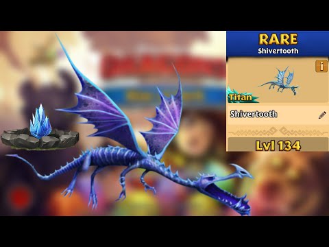 Shivertooth Max Level 134 Titan Mode - Dragons:Rise of Berk