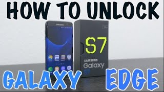 How to Unlock Samsung Galaxy S7 Edge from ALL NETWORKS (AT&T, Cricket, T-Mobile, MetroPCS, ETC)