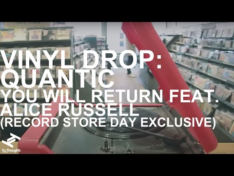 Vinyl Drop: Quantic - You Will Return feat. Alice Russell (Record Store Day exclusive)