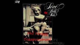 Disappointment, Phil Keaggy