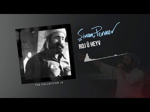 Ez Xelef im - Şivan Perwer - (The Collection 18 - 2000)