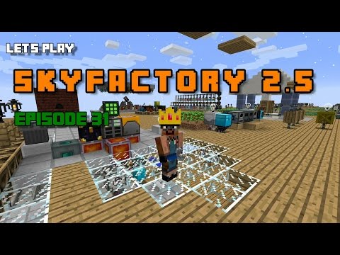 FTB SkyFactory 2.5 Let's Play #31 - Draconium Ingots Automated Production