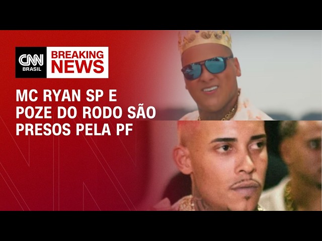 PF prende MC Ryan SP e Poze do Rodo em operação contra lavagem de dinheiro | CNN NOVO DIA