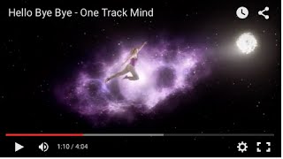 Hello Bye Bye - One Track Mind