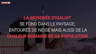 La mosquée d'Iqaluit, la mosquée le plus au nord du Canada