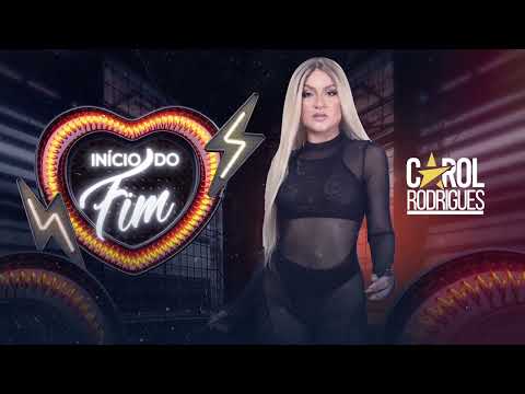 Carol Lyne - Início Do Fim