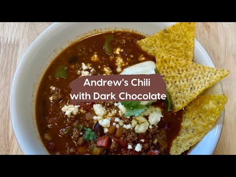 Andrew’s Chili with Dark Chocolate