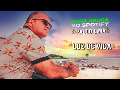 Luz De Vida - Paulo Lima