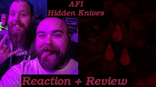 AFI - Hidden Knives | Reaction + Review!