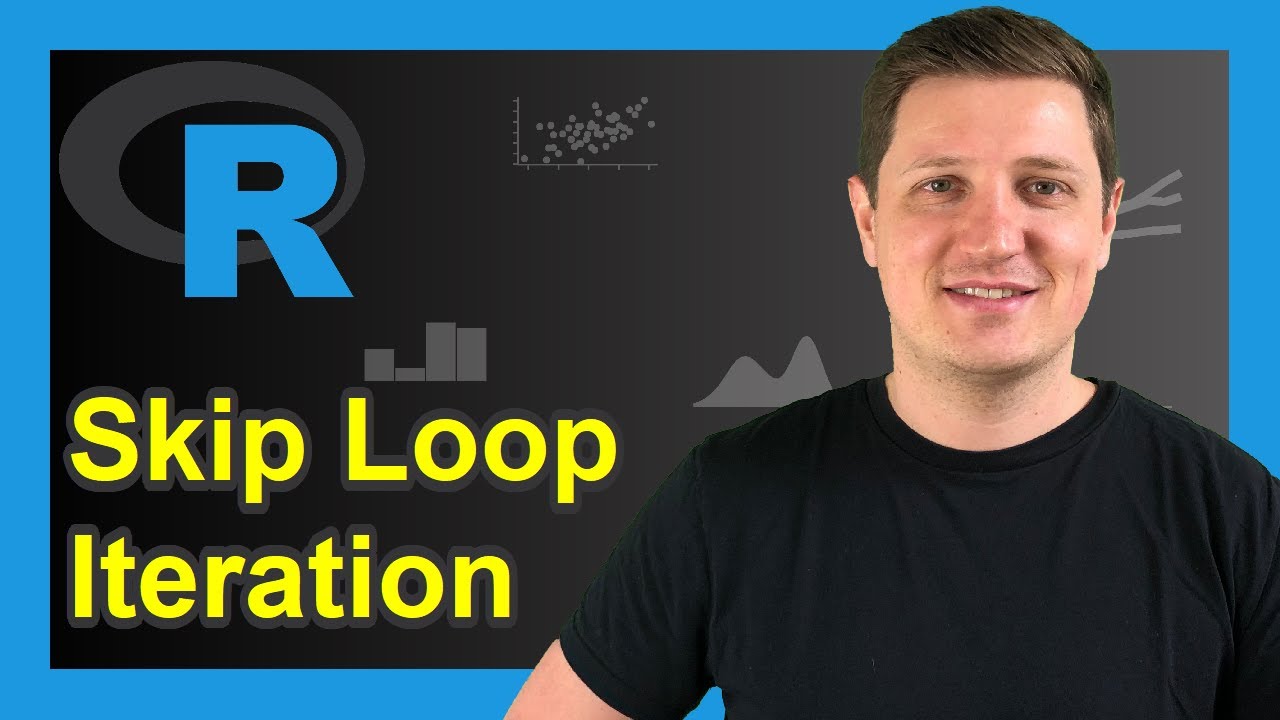 Skip for-Loop to Next Iteration in R (Example) | if Statement & next Function in for- & while-Loop
