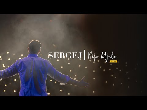 SERGEJ // NIJE HTJELA (LIVE 2023)