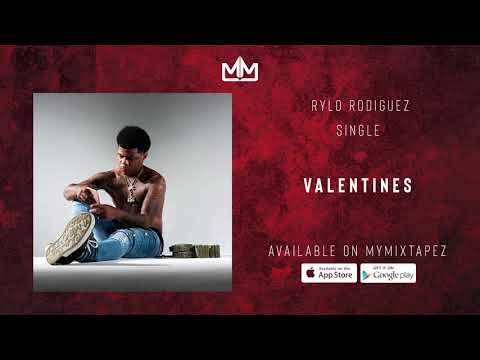 Rylo Rodriguez - Valentines (Official Audio)