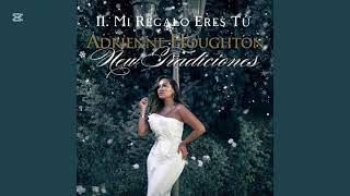 11. Mi Regalo Eres Tú - Adrienne Houghton