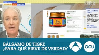 Bálsamo de tigre ¿qué es y para qué sirve de verdad, ¿funciona este REMEDIO CASERO