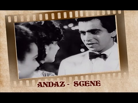 Dilip Kumar the all time casanova - Andaz