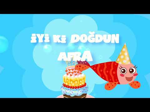 İyi ki Doğdun AFRA - İsme Özel Kırmızı Balık Doğum Günü Şarkısı