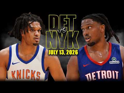 New York Knicks vs Detroit Pistons Full Game Highlights - July 13, 2026 | NBA Summer League