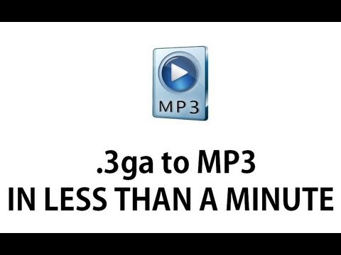 converting sound files .3ga to mp3 (IN LESS THAN ONE MINUTE)