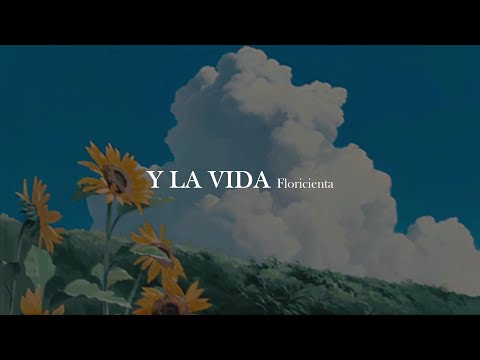 Floricienta - Y la vida [letra]
