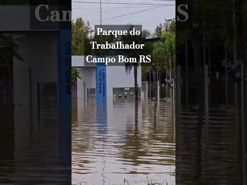 ENCHENTE EM CAMPO BOM RS 03/05/2024 #campobom  #enchentes  #viral #catastrofe #riograndedosul #sul