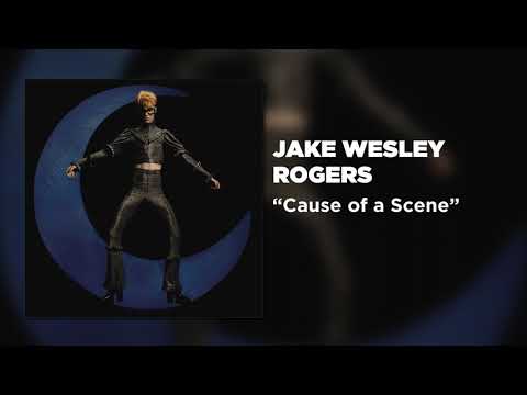 Jake Wesley Rogers - Cause of a Scene (Official Audio)
