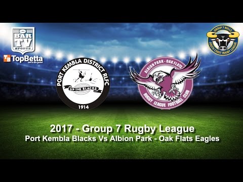 2017 Group 7 RL Round 1 1st Grade - Port Kembla Blacks Vs Albion Park Oak Flats