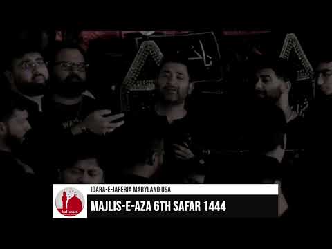 Idara-e-Jaferia Maryland USA | Noha Maatam 6th Safar 2022-1444 9-3-2022 | Maatamdari