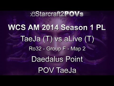 SC2 HotS - WCS AM 2014 S1 PL - TaeJa vs aLive - Ro32 Group F - Map 2 - Daedalus Point - TaeJa