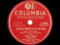 1947 Dinah Shore - The Best Things In Life Are Free