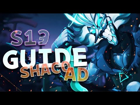 GUIDE SHACO AD S13 (Runes, Build, Skills)