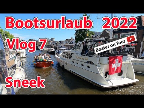 Vlog 7: Boating holiday 2022 - Sneek - boating in June through Friesland - by Joure