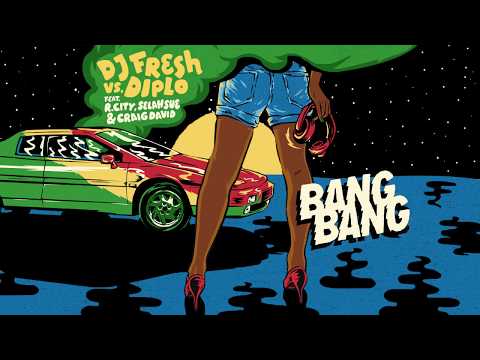 DJ Fresh vs. Diplo - Bang Bang (Official Audio) feat. R. City, Selah Sue & Craig David