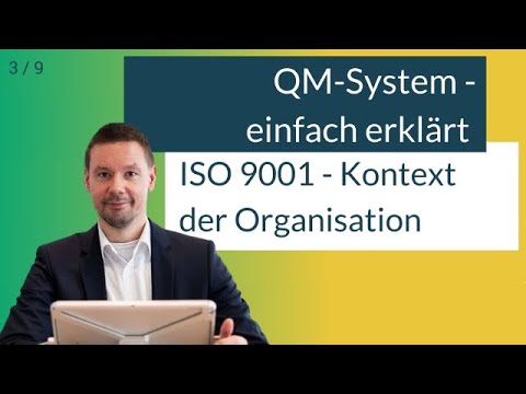 Kontext der Organisation | Erklärung Kapitel 4 der ISO 9001