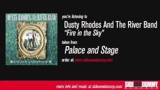 Dusty Rhodes and the River Band - Fire in the Sky