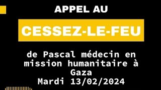 (5) Appel au cessez le feu de Pascal, médecin français