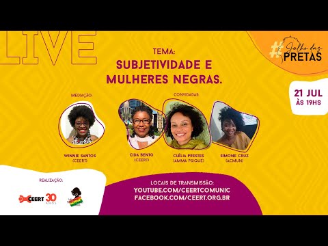 Live: Subjetividade e mulheres negras