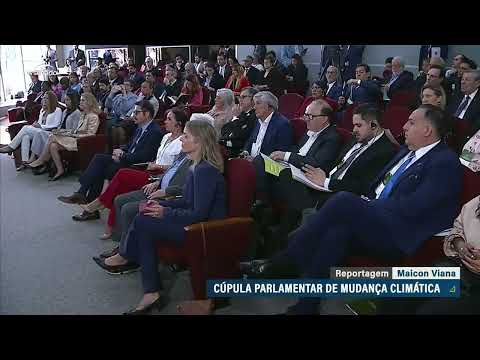 Cúpula reúne parlamentares de 20 países para debater mudanças climáticas