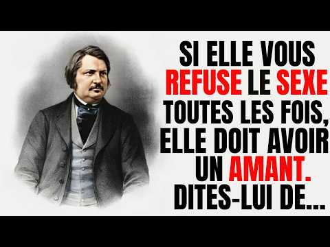 Honoré de BALZAC: 40 Truths About Life and Love That Will Make You Think