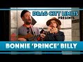 DRAG CITY LIMITS PRESENTS: BONNIE 'PRINCE' BILLY – "BAD ACTOR"