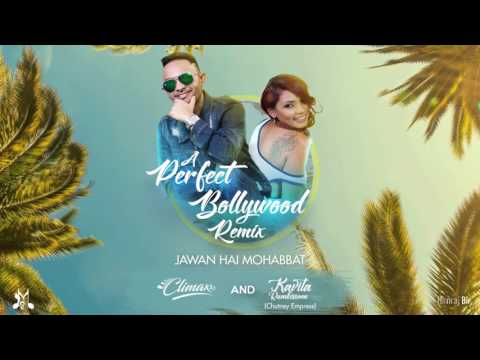 Jawan Hai Mohabbat Remix Climaxxx, Kavita Ramkissoon & Maha Studios