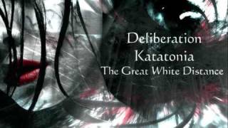 Katatonia- Deliberation